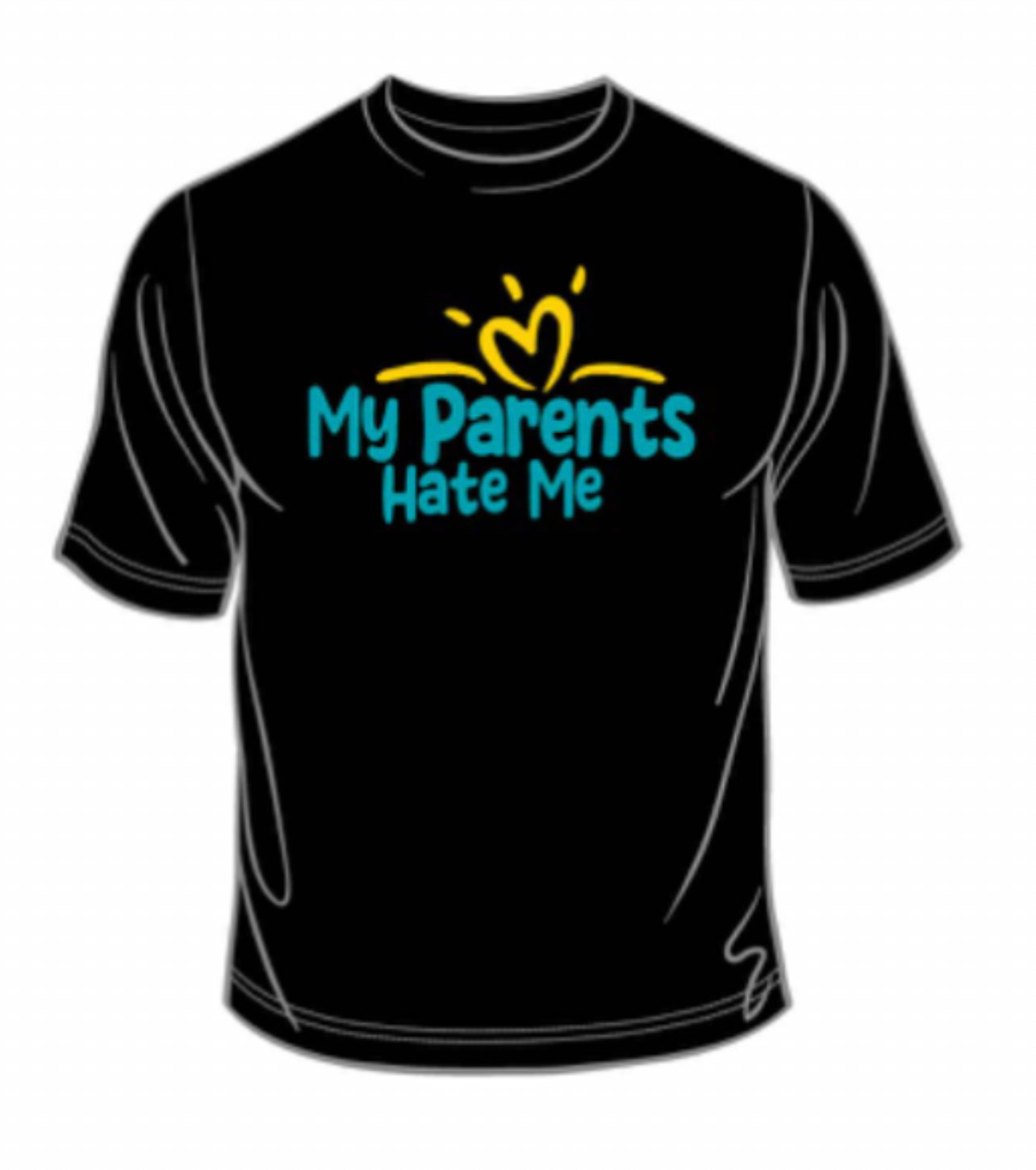 My Parents Hate Me Universal T-Shirt (Black)